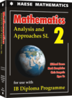 [The cover: Mathematics: Analysis & Approaches SL]