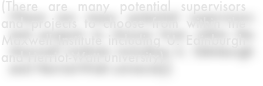 (There are many potential supervisors and projects to choose from within the Maxwell Institute including U. Edinburgh  and Herriot-Watt university) 